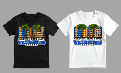 Two short-sleeve graphic T-shirts shown side by side on a plain gray background: a black T-shirt on the left and a white T-shirt on the right. Both shirts feature a colorful building illustration with trees and the text '4 BLOCKS 1 HOOD 1 LOVE WILLIAMSBURG HOUSES.